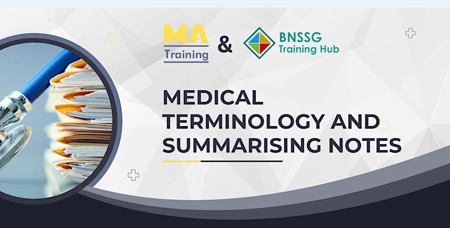 2025.04.02 BNSSG MAT F2F Medical Terminology & Summarising Notes