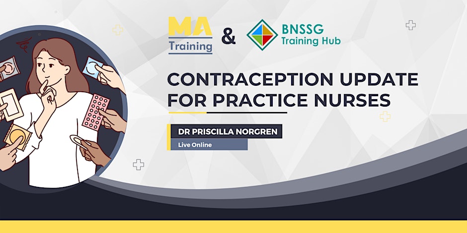 Contraception update for Practice Nurses