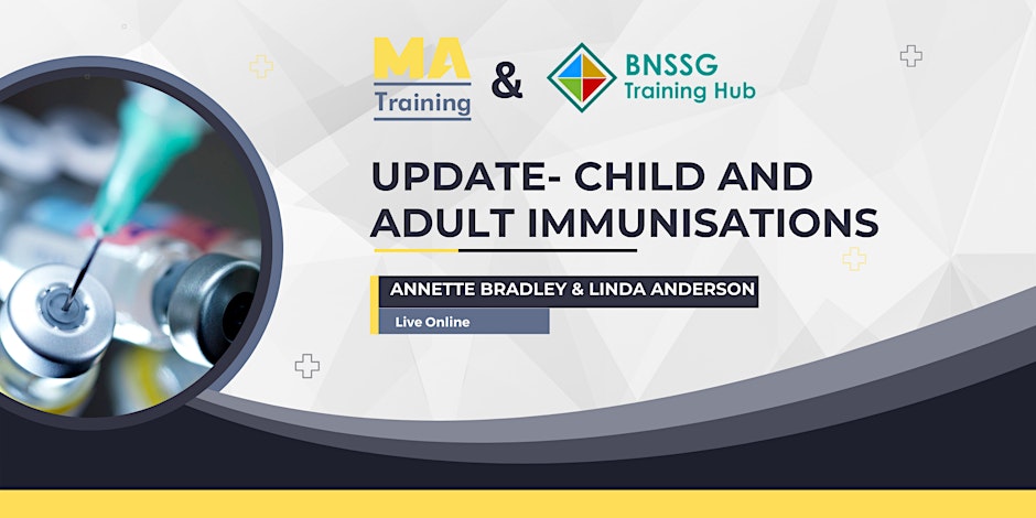 Update- Child and Adult immunisations